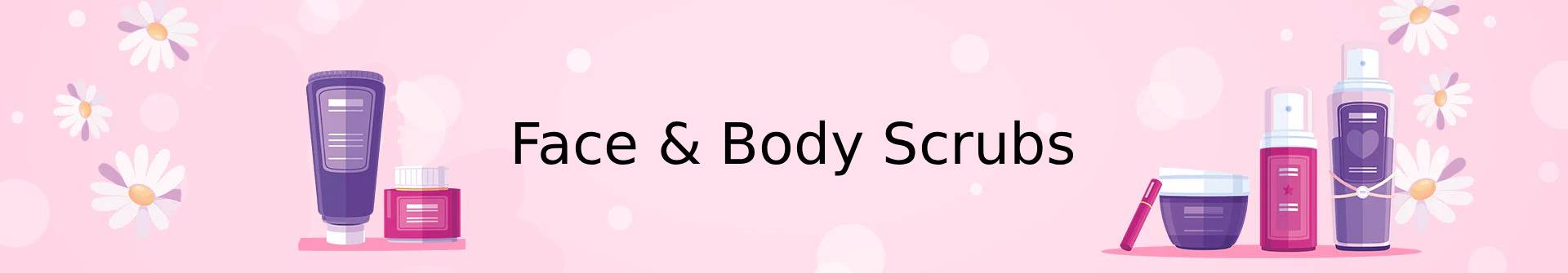 Face And Body Scrubs