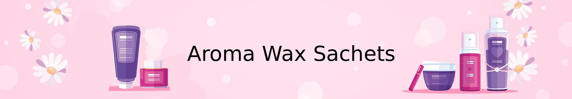 Aroma Wax Sachets